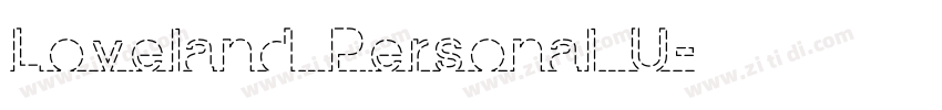 Loveland Personal U字体转换